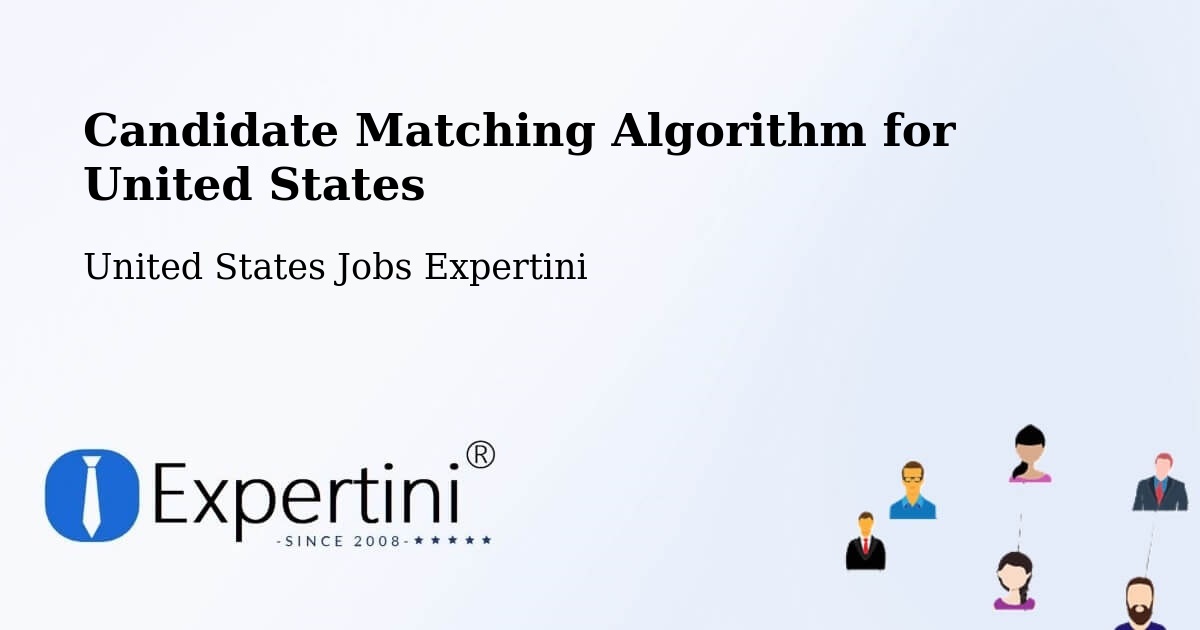 Candidate Matching Algorithm Overview – Wildomar - United States Jobs Expertini