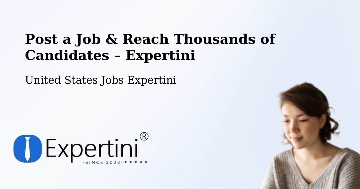Post a Job in Wildomar – Hire the Right Talent - Wildomar, United States Jobs Expertini