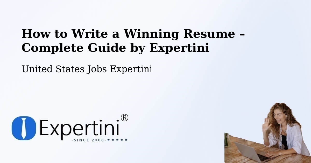 Resume Writing Guide for Job Seekers – Wildomar - Wildomar, United States Jobs Expertini